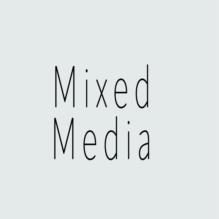Mixed Media